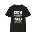 Know Jesus Know Peace T-Shirt