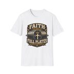 Faith Family Full Plates T-Shirt