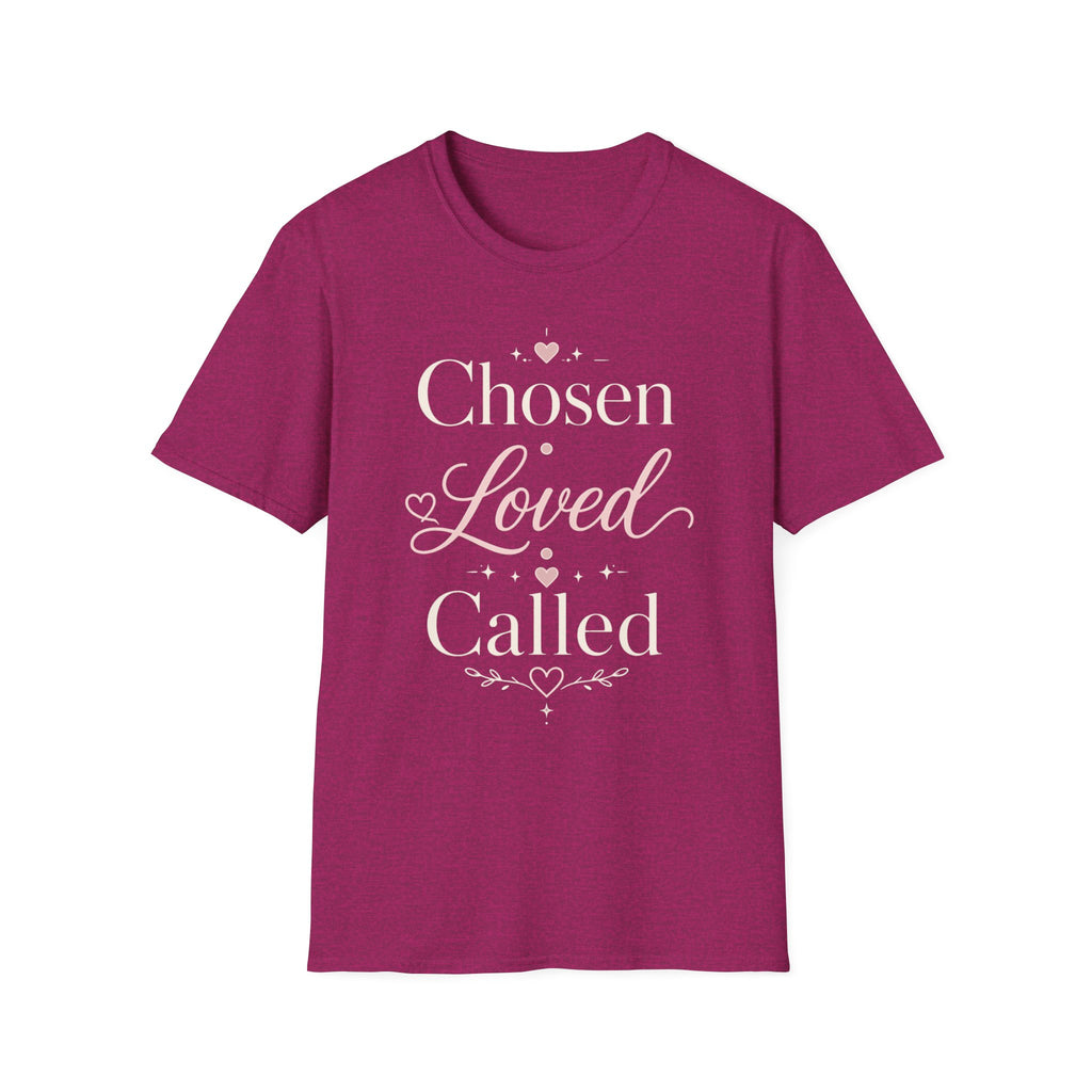Chosen Loved Called T-Shirt