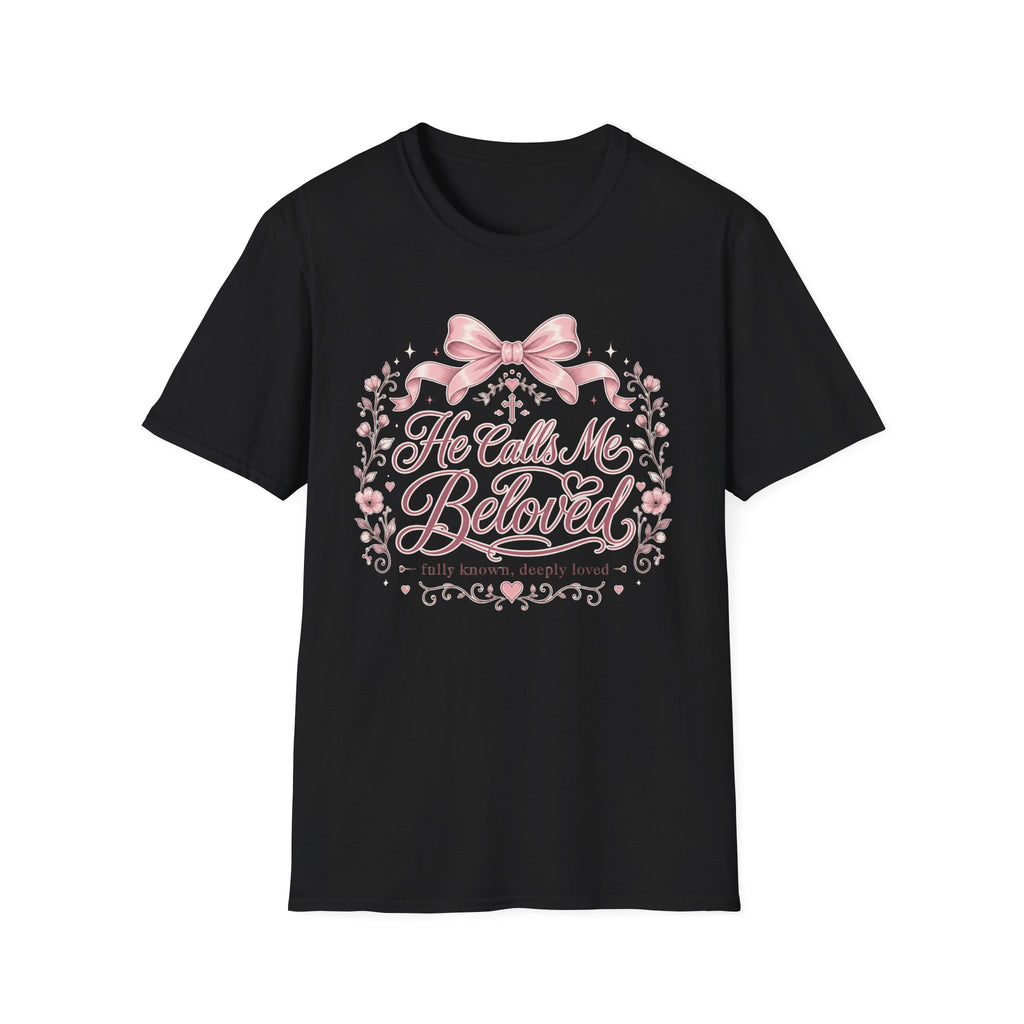 He Calls Me Beloved T-Shirt