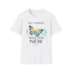 All Things Made New T-Shirt