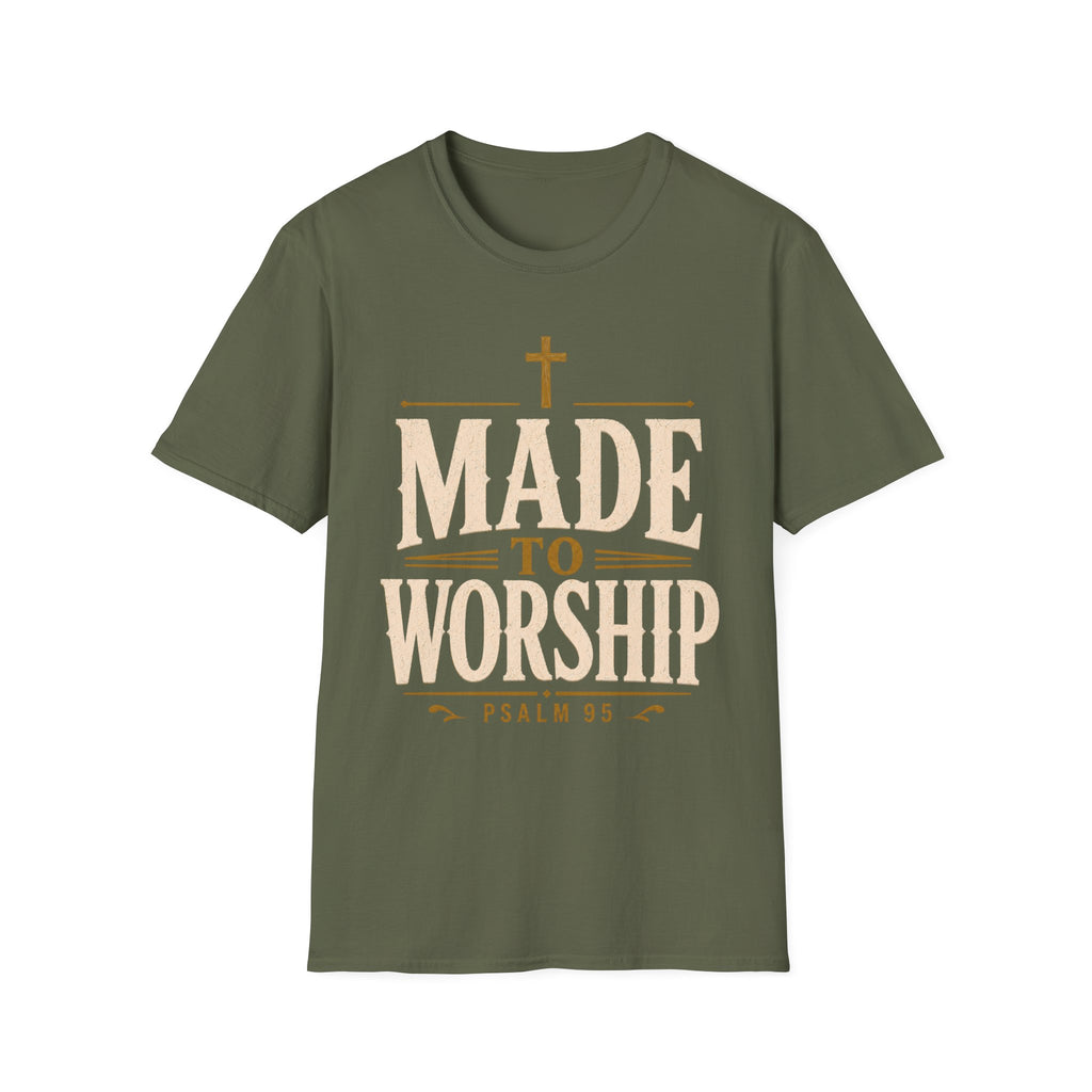 Made To Worship T-Shirt