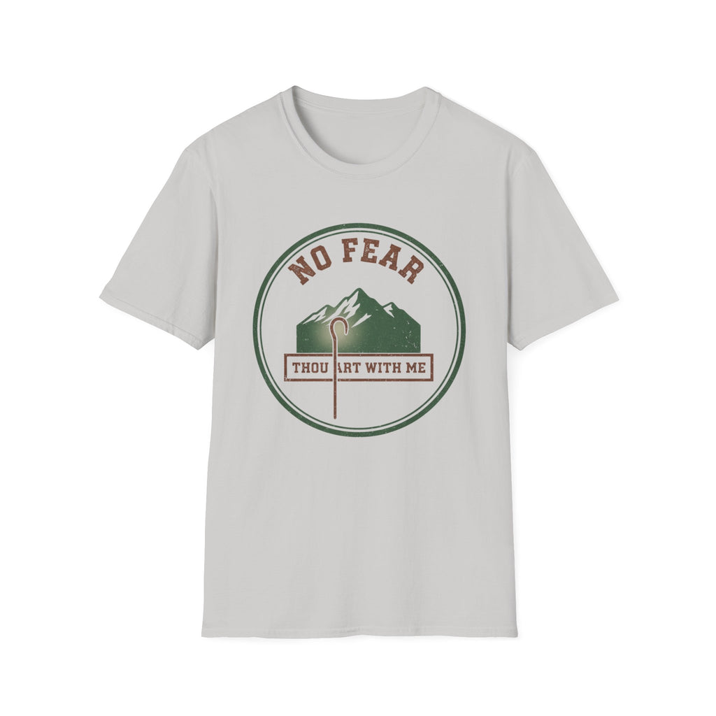 No Fear Thou Art T-Shirt