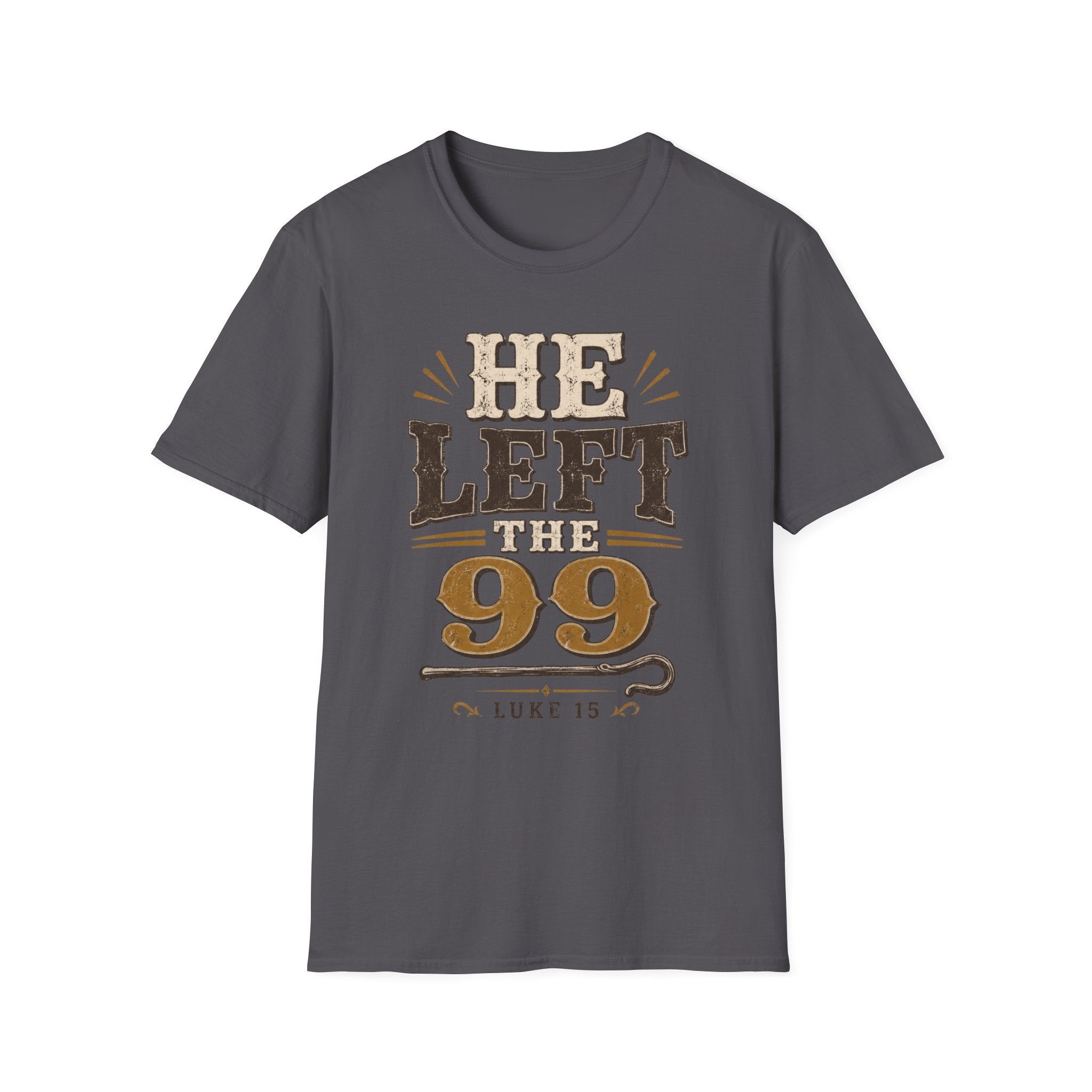 He Left The 99 T-Shirt
