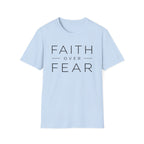 Faith Over Fear Print T-Shirt