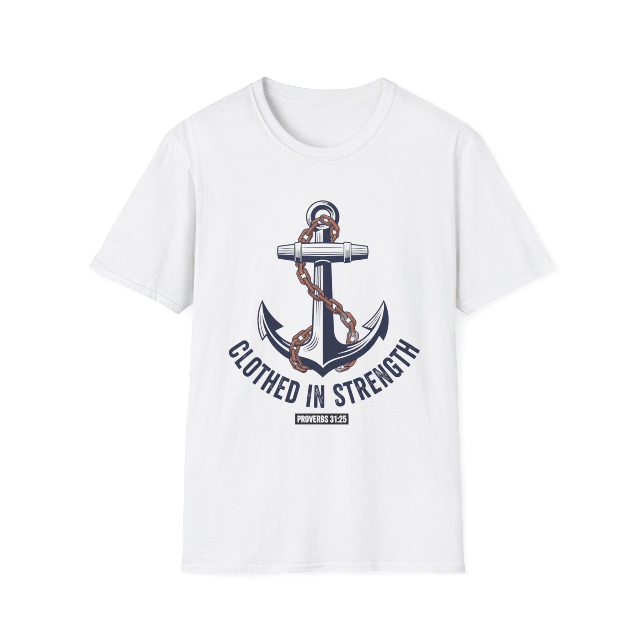 Clothed In Strength Proverbs T-Shirt