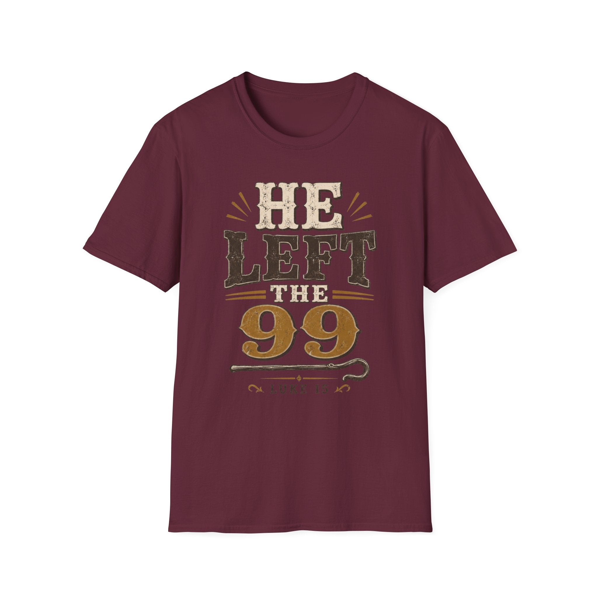 He Left The 99 T-Shirt