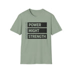 Power Might Strength T-Shirt