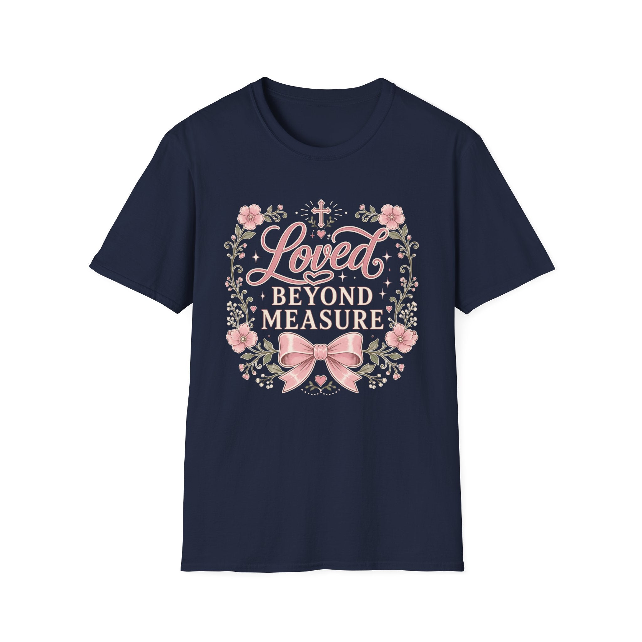 Loved Beyond Measure T-Shirt
