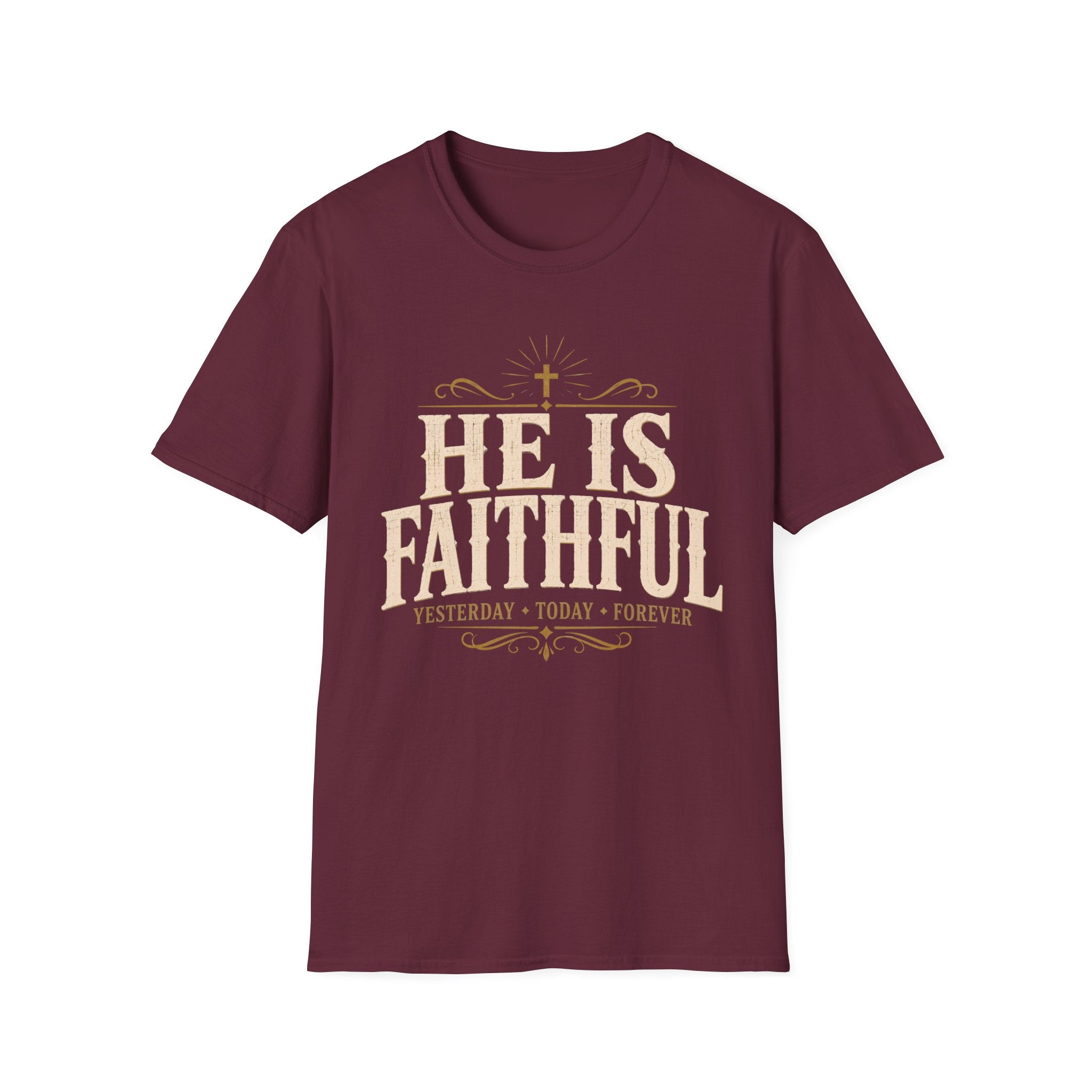 He Is Faithful T-Shirt
