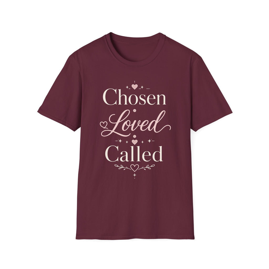 Chosen Loved Called T-Shirt