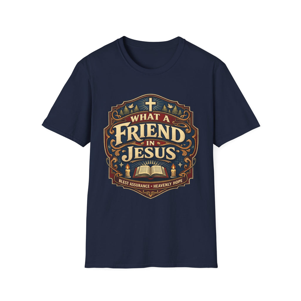 What A Friend Jesus T-Shirt