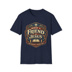 What A Friend Jesus T-Shirt