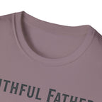 Faithful Father T-Shirt