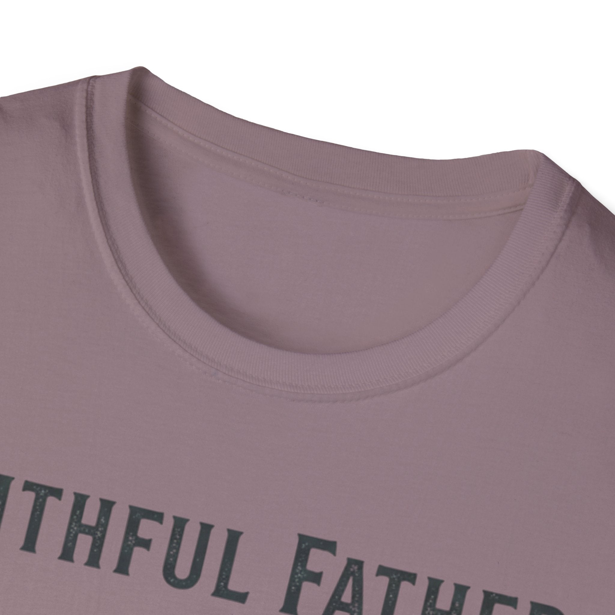Faithful Father T-Shirt