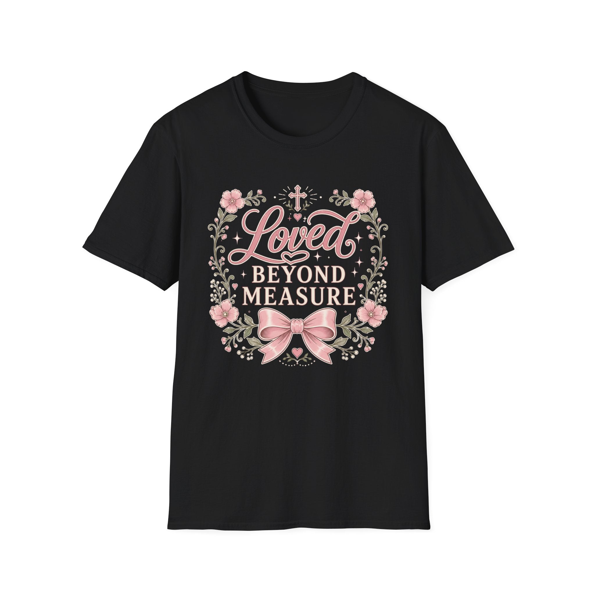 Loved Beyond Measure T-Shirt