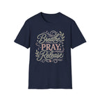 Breathe Pray Release T-Shirt