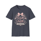 Walk By Faith Not By Sight T-Shirt