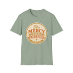 His Mercy Endures Forever T-Shirt