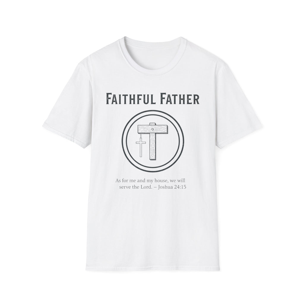 Faithful Father T-Shirt