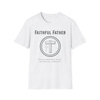 Faithful Father T-Shirt
