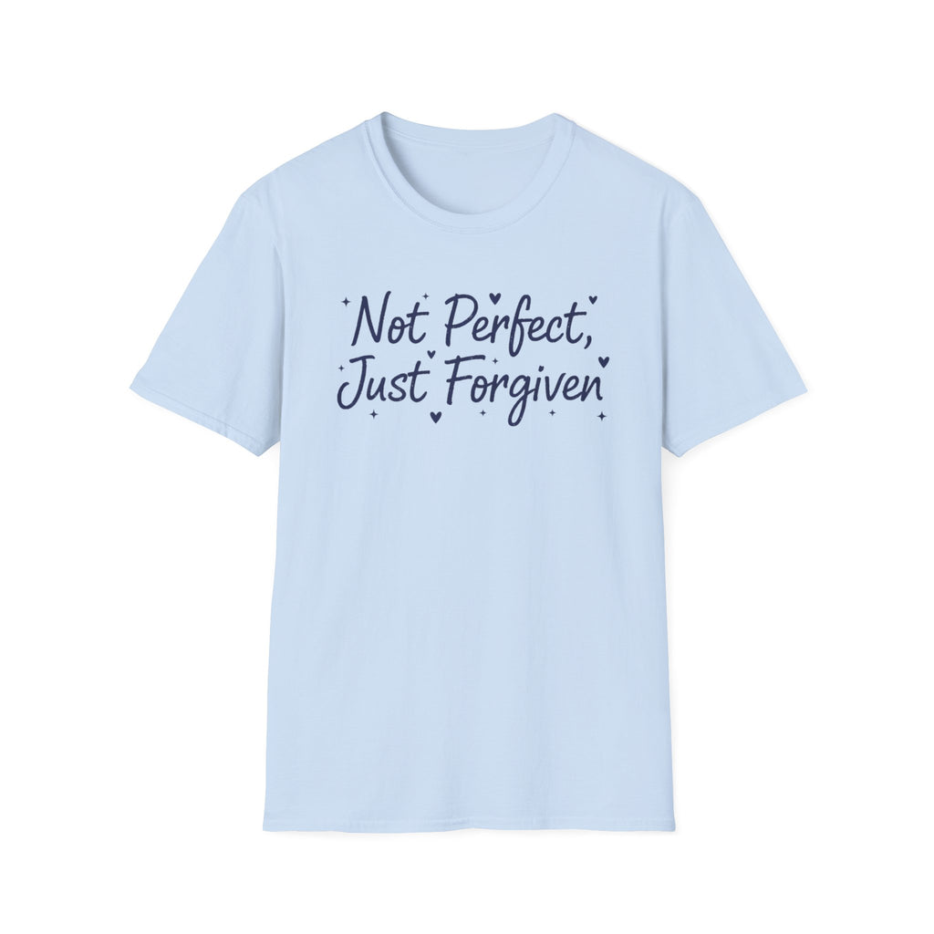 Not Perfect Just Forgiven T-Shirt