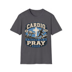 Cardio Makes Me Pray More T-Shirt