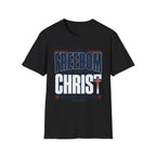 Freedom In Christ T-Shirt