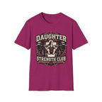 Daughter Strength Club T-Shirt