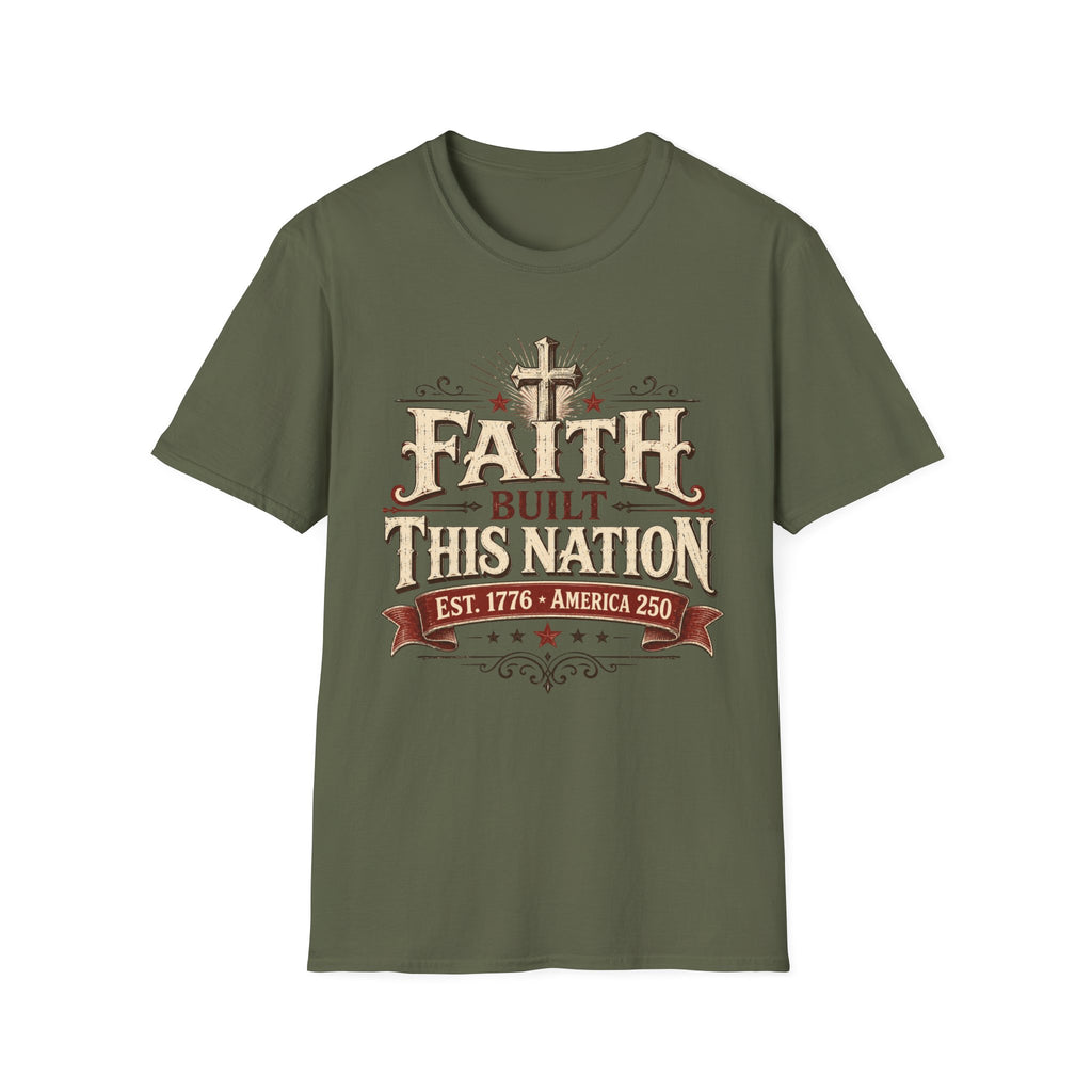 Faith Built This Nation T-Shirt