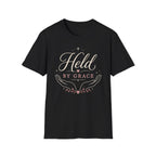 Held By Grace T-Shirt