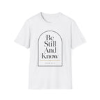 Be Still And Know Arch T-Shirt