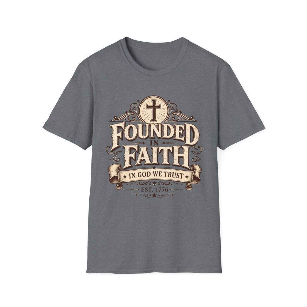 Founded In Faith T-Shirt