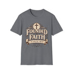 Founded In Faith T-Shirt
