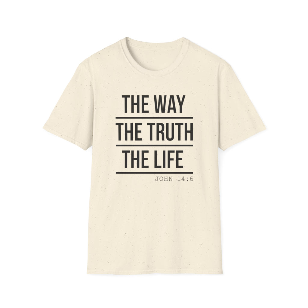 The Way The Truth The Life T-Shirt
