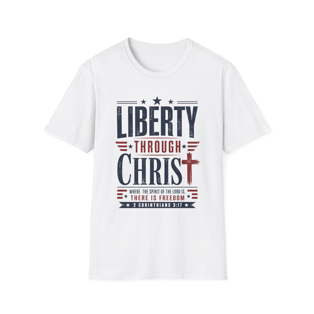 Liberty Through Christ T-Shirt