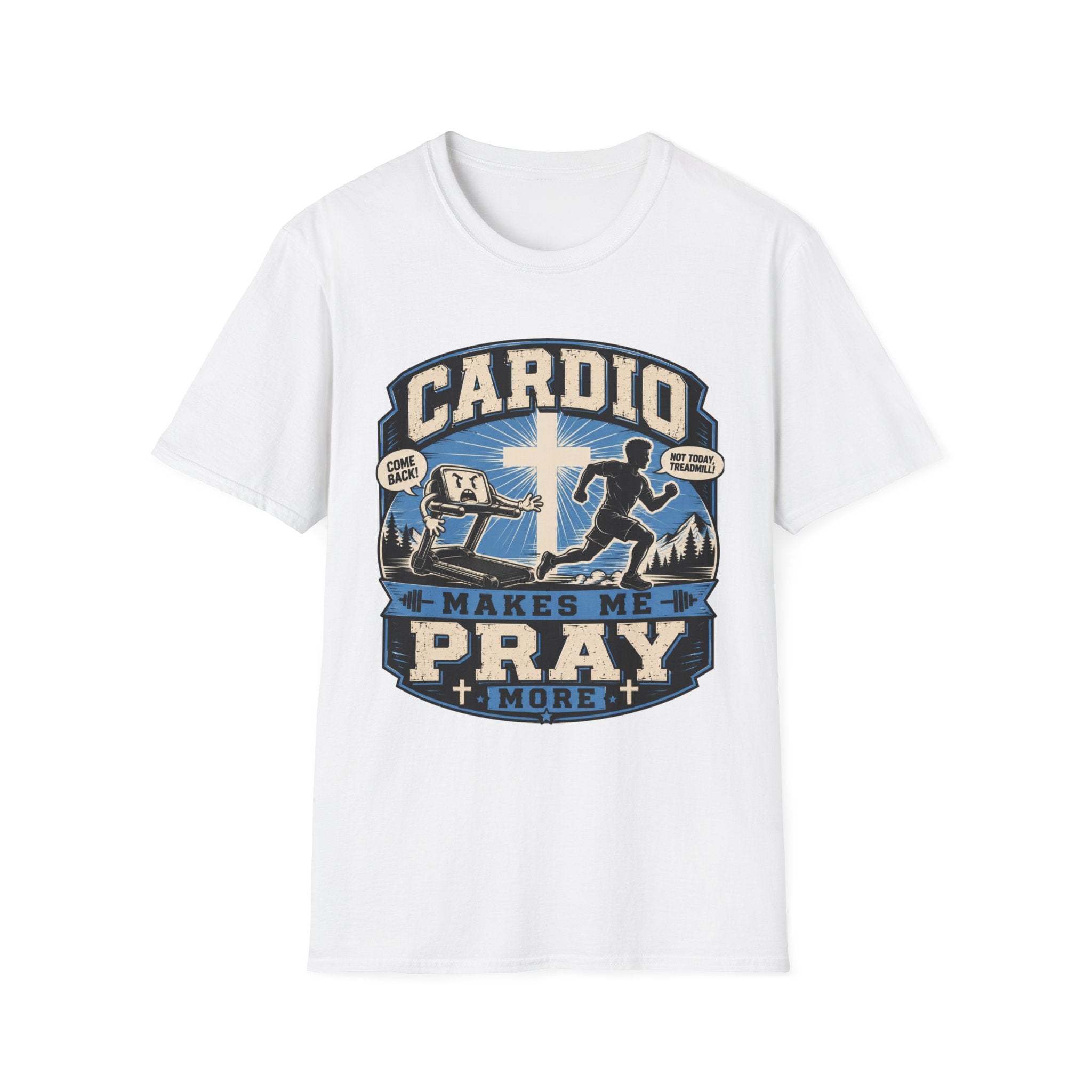 Cardio Makes Me Pray More T-Shirt