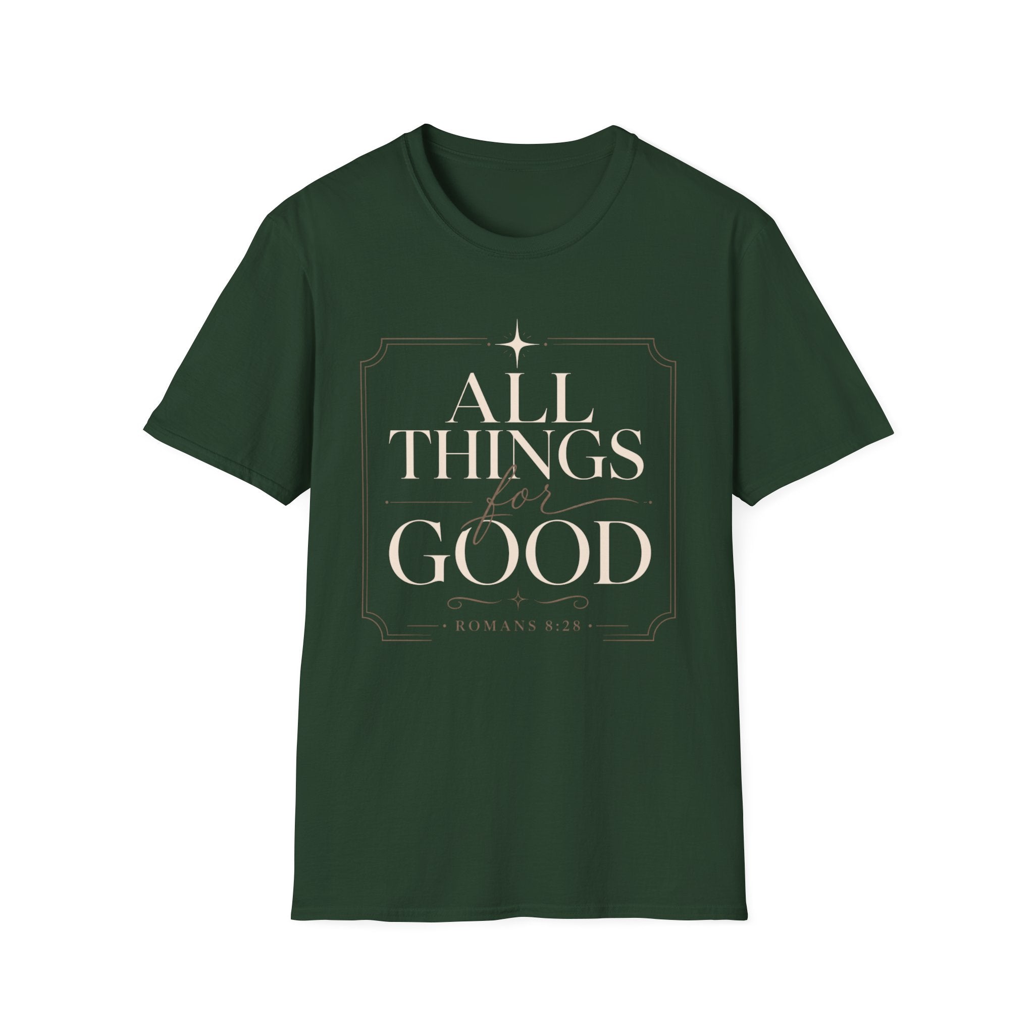 All Things For Good T-Shirt