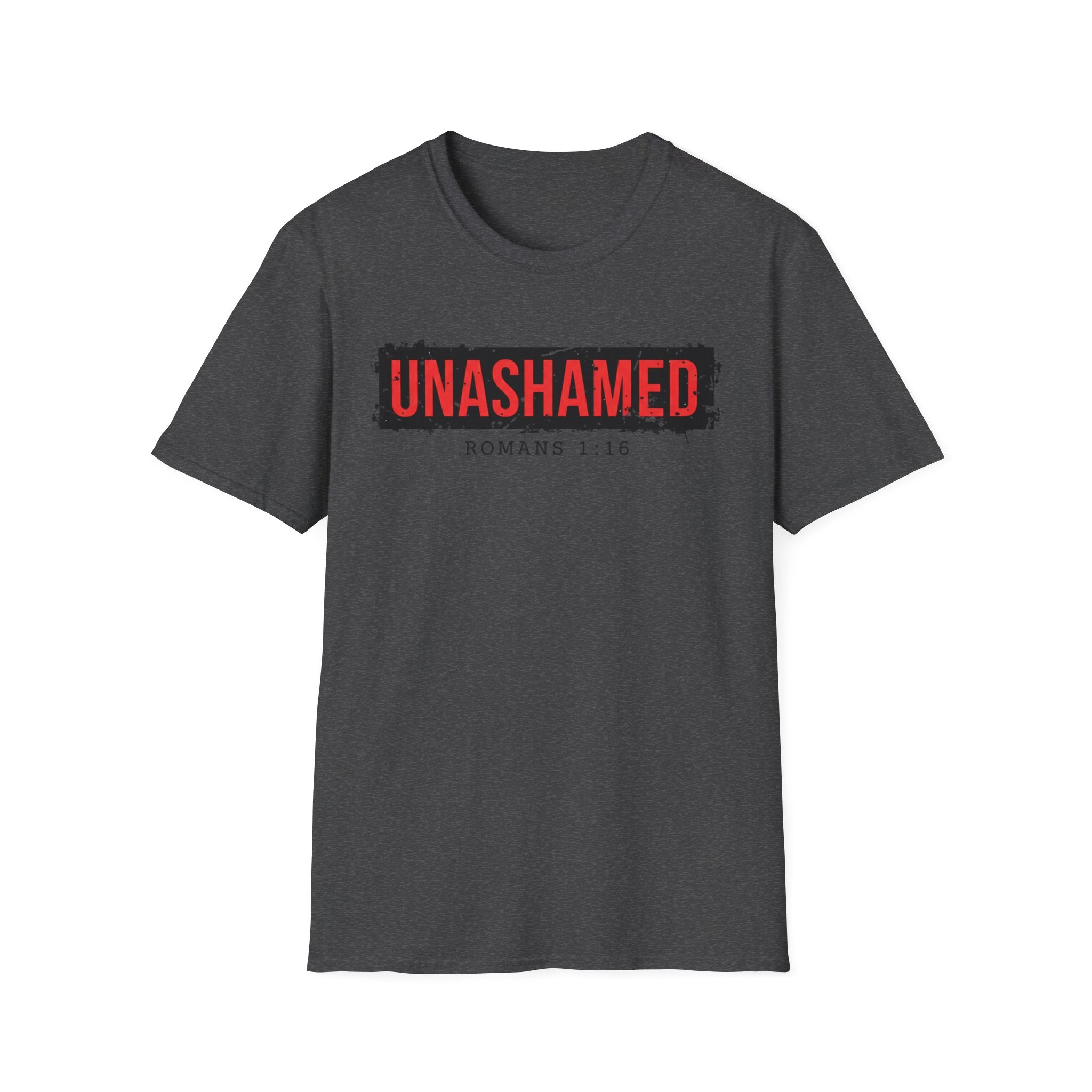 Unashamed Rom 1:16 T-Shirt