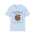 Patience T-Shirt