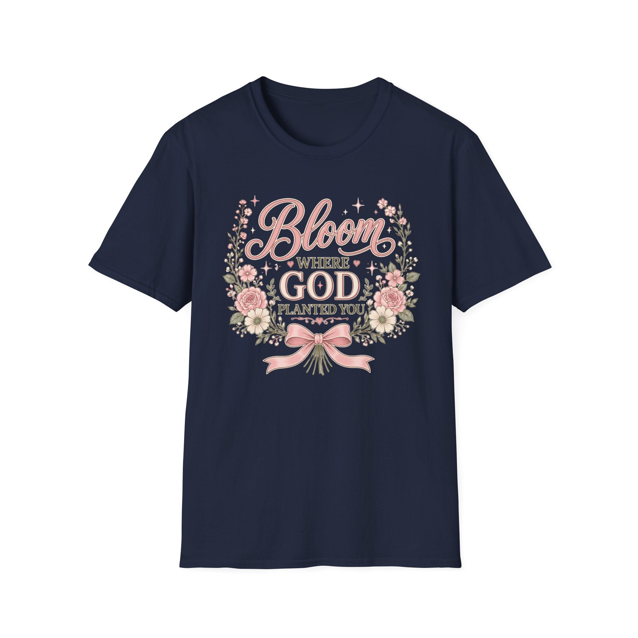 Bloom Where God Planted You T-Shirt