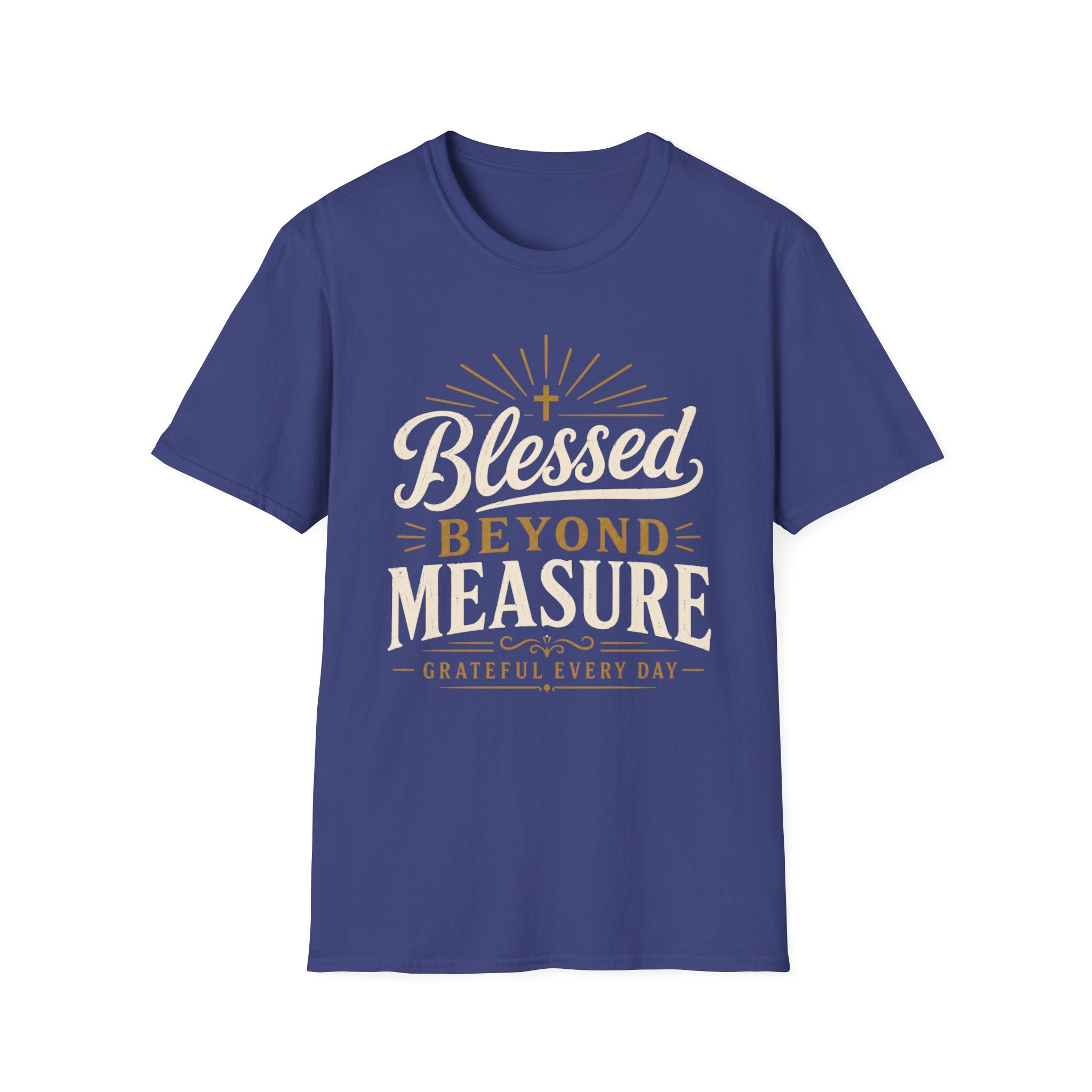 Blessed Beyond Measure Grateful T-Shirt
