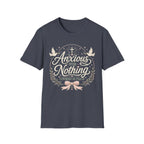 Anxious For Nothing T-Shirt