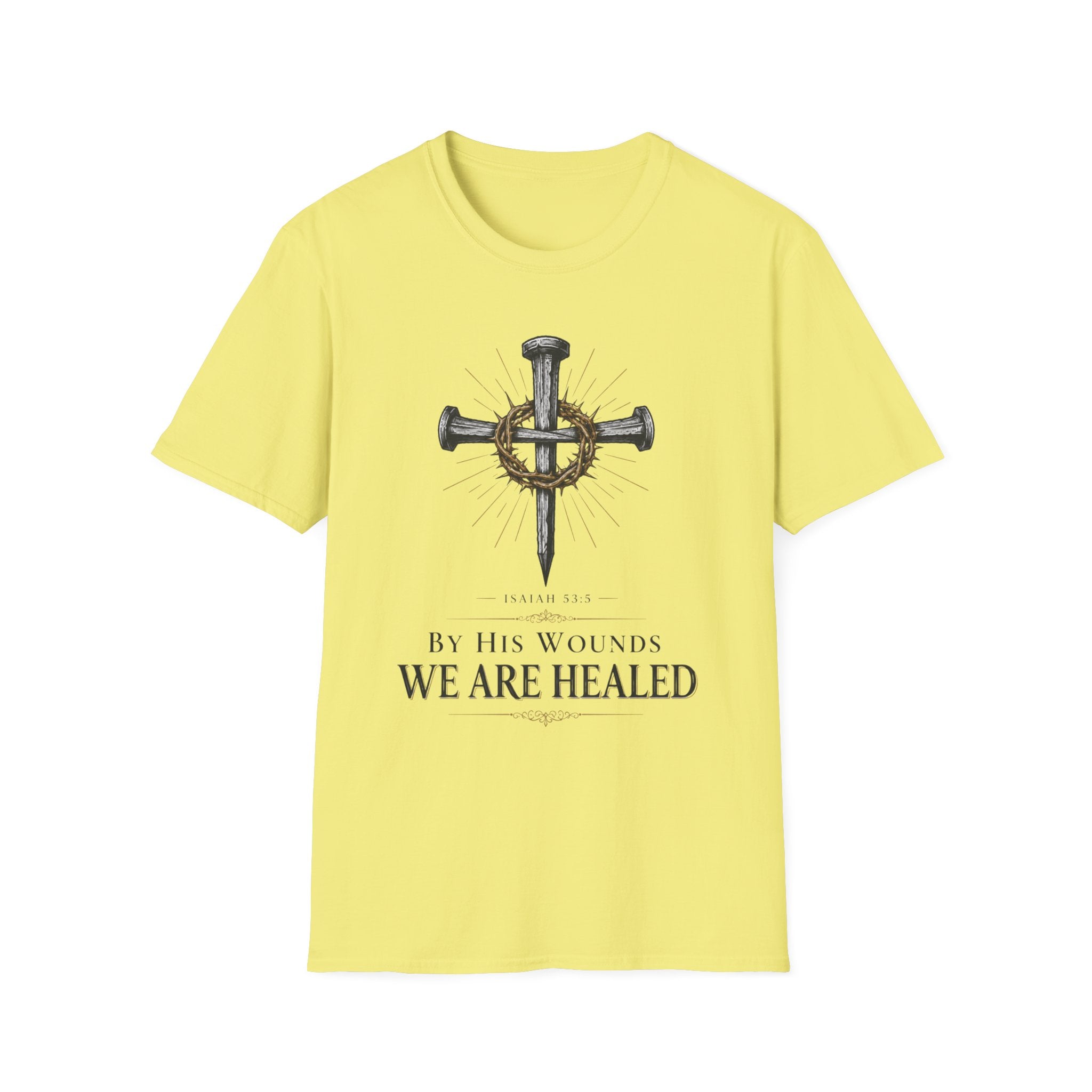 We Are Healed T-Shirt