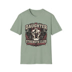Daughter Strength Club T-Shirt