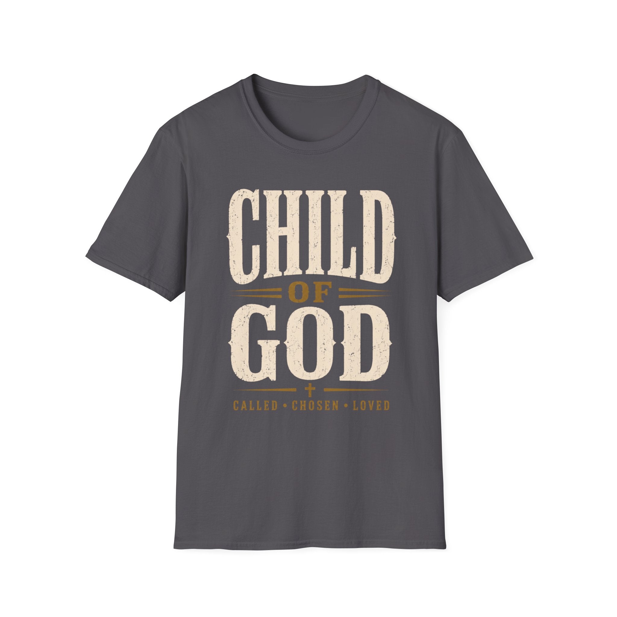 Child Of God Called Chosen Loved T-Shirt