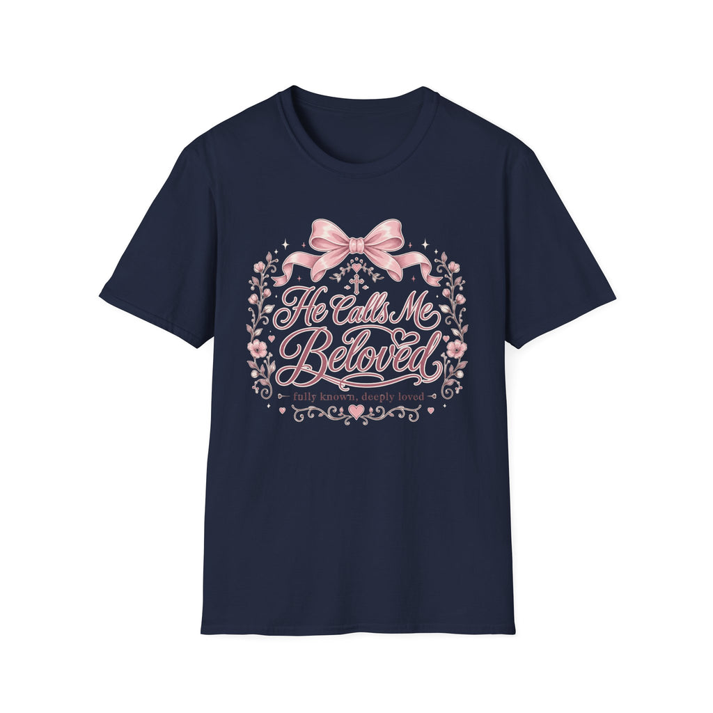 He Calls Me Beloved T-Shirt