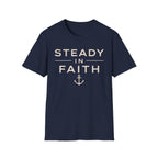 Steady In Faith T-Shirt