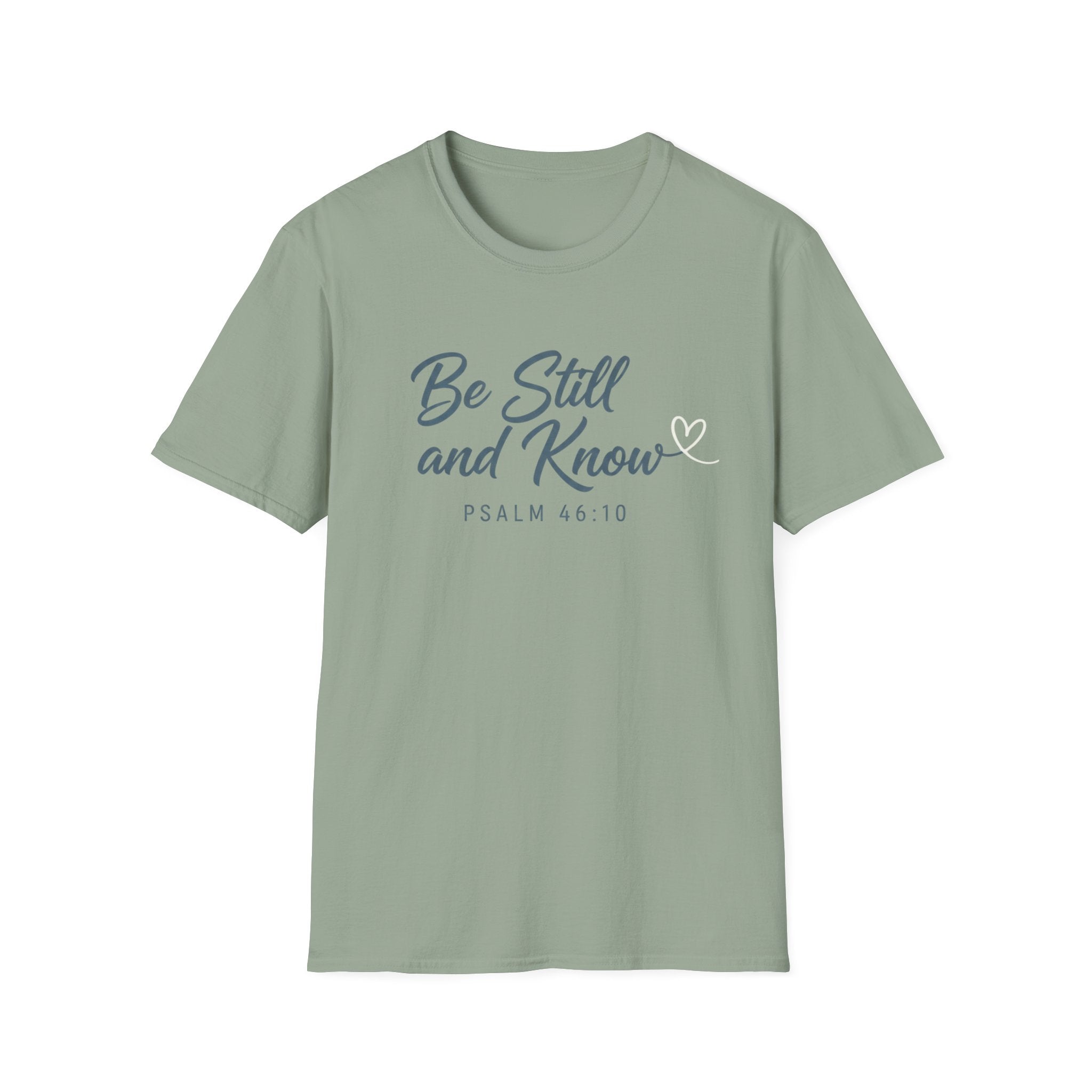 Be Still And Know T-Shirt