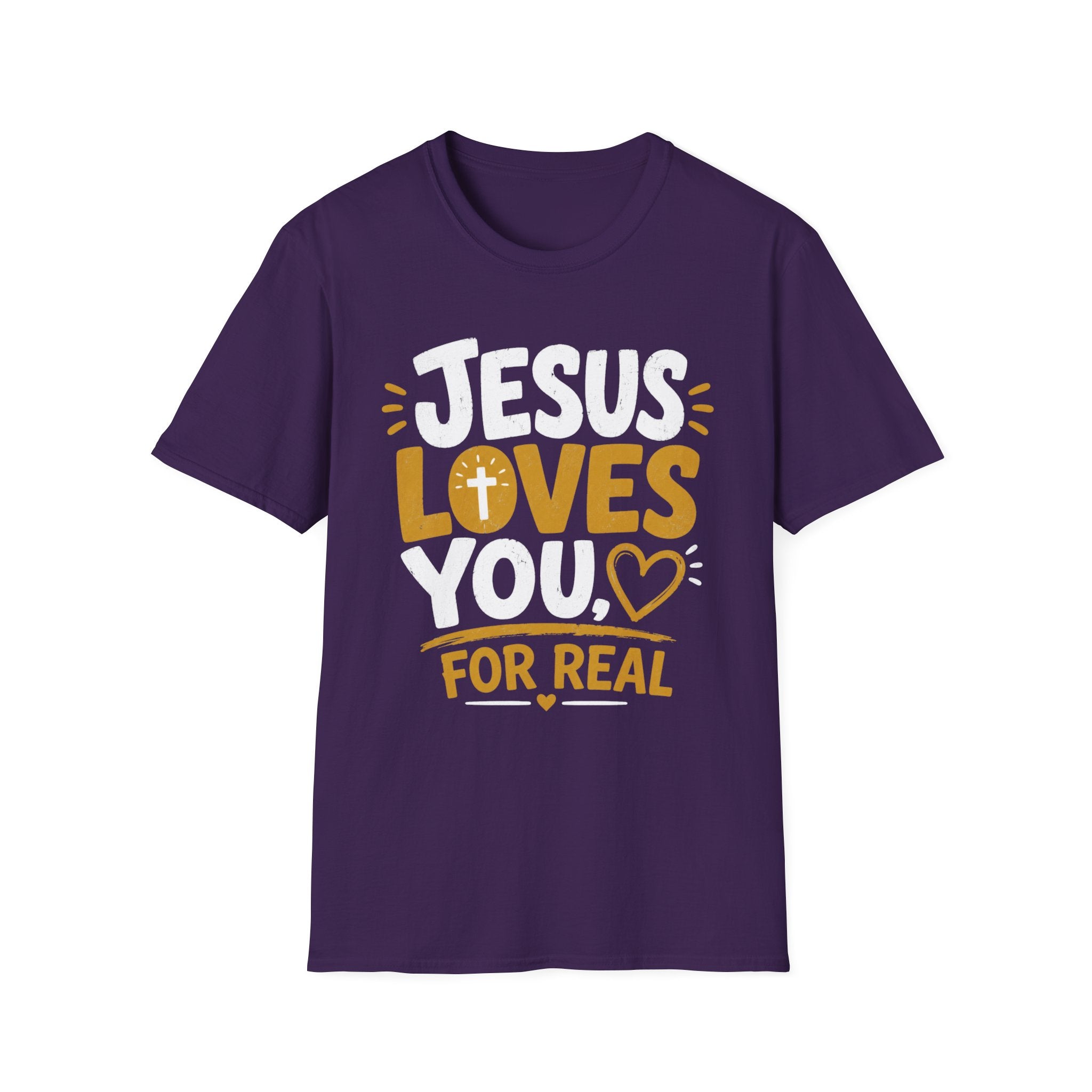 Jesus Loves You For Real T-Shirt
